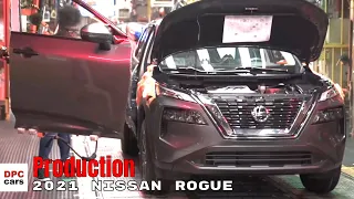 2021 Nissan Rogue Production Plant