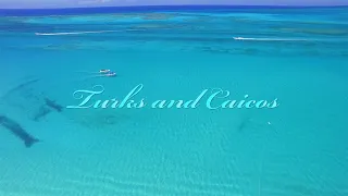 TURKS AND CAICOS ISLANDS (4K drone) - "BEAUTIFUL BY NATURE"