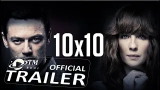 10x10 (2018) Official Trailer 1080p