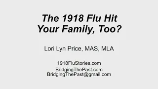 Impact of the 1918 flu epidemic: A personal stories-based approach Records | Lori Lyn Price