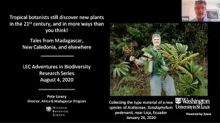 Dr. Pete Lowry - Tales from Madagascar, New Caledonia, and Elsewhere.