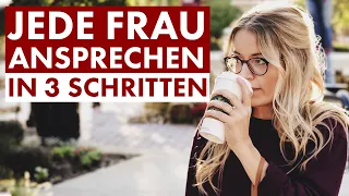 Wie spreche ich sie an? - Der perfekte 3 Schritte-Plan | Männlichkeit stärken