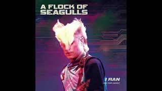 A Flock Of Seagulls   '' I Ran ''    ( The Get Away Remix )