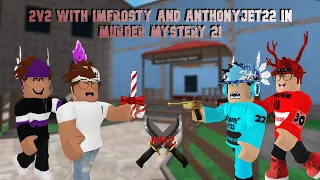 2v2 with @ykchase and @AnthonyJet22 in Murder Mystery 2! (YouTubers V.S Leaderboard Players)