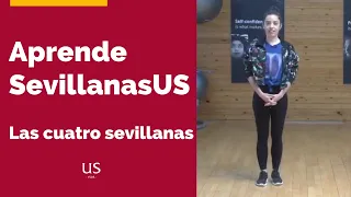 Aprende SevillanasUS: las cuatro sevillanas