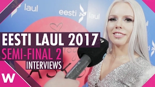 Eesti Laul 2017: Semi Final 2 Participants (INTERVIEWS)