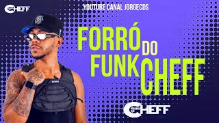 FORRÓ DU CHEFF PROMOCIONAL FORRÓ FUNK DO CHEFF JAN/FEV 2024 JORGECDS