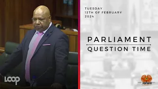 Parliament Question Time | Tuesday, 13th of February, 2024