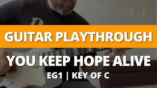 Guitar Playthrough Tutorial - You Keep Hope Alive - EG1