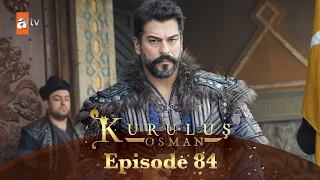 Kurulus Osman Urdu - Season 5 Episode 84