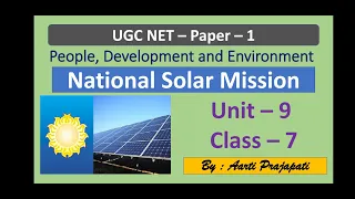 UGC NET//Paper - 1//Unit - 9// People, Development and Environment//National Solar Mission//Class -7