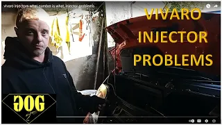 vivaro injectors what number is what, injector problems