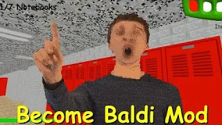 Baldi’s Basics Mod Archive Project #04 (Become BaldiMod)