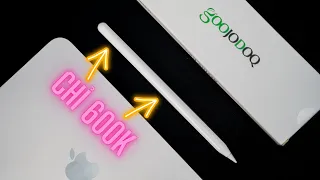 Bút GOOJODOQ GD13: Chỉ với 600k, tính năng không thua gì Apple Pencil 2