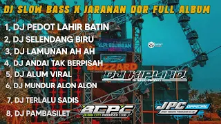 DJ SELENDANG BIRU X PEDOT LAHIR BATIN || SLOW BASS X JARANAN DOR FULL ALBUM VIRAL TIKTOK •KIPLI ID