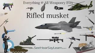 Rifled musket (Everything WEAPONRY & MORE)💬⚔️🏹📡🤺🌎😜✅