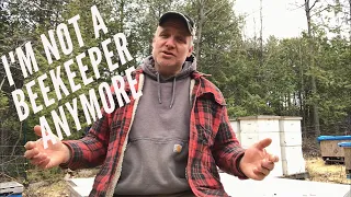 I'm not a beekeeper anymore!