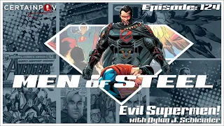 Men of Steel: Evil Supermen! with Dylan J. Schlender