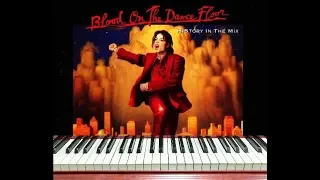 [Blood on the dance floor - Michael Jackson] Piano Cover