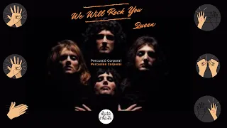 We Will Rock You  (Queen) - Percusión Corporal.