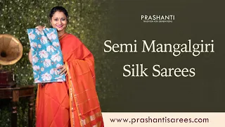 Semi Mangalgiri Silk Sarees | Prashanti | 20 May 24