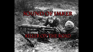 Sound Of Imker , Killer on the Road.