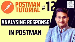 Postman Tutorial #12 - Analyzing Response in Postman