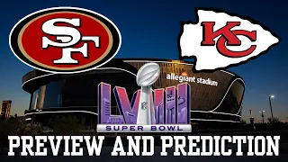 Super Bowl LVIII: Preview & Prediction