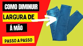 COMO APERTAR PERNA DE CALÇA JEANS À MÃO.