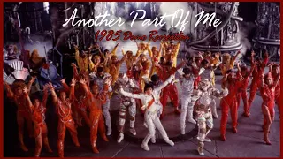 Michael Jackson - Another Part Of Me I 1985 Demo Recreation I THE DEFINITIVE VERSION