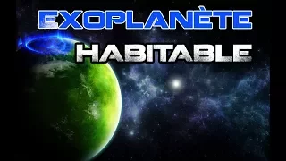 Trouver une Exoplanète Habitable - Les Dossiers de L'Espace