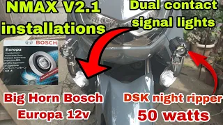 NMAX V2.1 Installation | Bighorn Bosch Europa | DSK Night ripper 50 watts | Dual contact signal