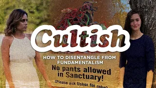 Cultish: How To Disentangle From Fundamentalism