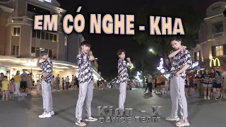 Em Có Nghe - Kha | KION X DANCE TEAM | SPX ENTERTAINMENT