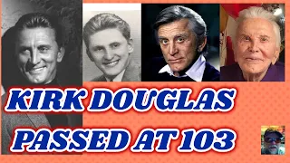 Kirk Douglas RIP 1916-2020 Passed Today Hollywood Film Star 103 Years Old Issur Demsky