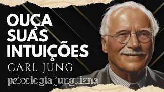 Como ouvir suas INTUIÇÕES | Carl Jung | Psicologia Junguiana