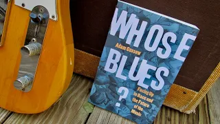 "Whose Blues? Facing Up to Race and the Future of the Music," by Adam Gussow (preview)