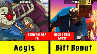 GGST | Aegis (Bedman) VS Biff Banuf (Faust) | Guilty Gear Strive High level gameplay