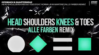 Ofenbach & Quarterhead   Head Shoulders Knees & Toes Ft Norma Jean M  Alle Farben Extended Remix