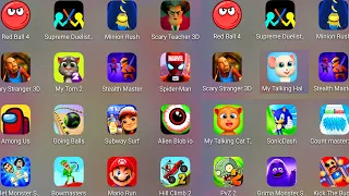 Going Balls,Alien Blob io,Bowmasters,Supreme Duelist,Scary Stranger,Grimace Monster,Subway Surf.....