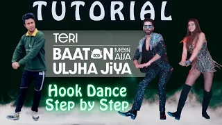 Teri Baaton Mein Aisa Uljha Jiya Song Dance TUTORIAL Step by Step