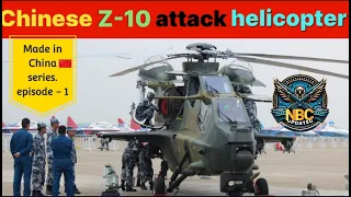 Made in china helicopter series|Episode-1| Z-10 attack helicopter #china #helicopter #attack