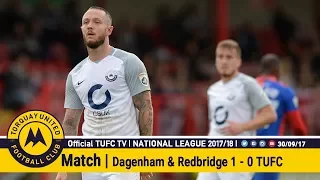 Official TUFC TV | Dagenham 1 - 0 Torquay United 30/09/17