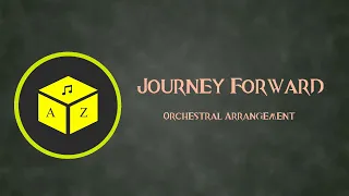 Journey Forward - Orchestral Arrangement