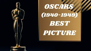 Oscar Winning Movies From 1940-1949 | Best Pictures | Academy Awards | Listographer