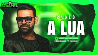 PABLO | A LUA | MÚSICA NOVA | ABRIL 2024