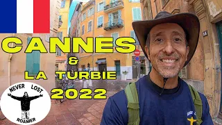 A WALKING TOUR OF 2 CITIES ON THE FRENCH RIVIERA, LA TURBIE AND CANNES, FRANCE 2022.