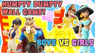 Boys vs Girls Humpty Dumpty's Wall Game! Aladdin, Beauty and the Beast & Toy Story 4