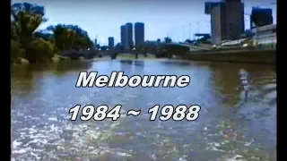 Melbourne City Drive, 1984~1988