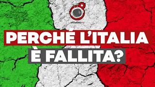 PERCHE’ L’ITALIA E’ FALLITA? (e cosa potremmo fare domattina per cominciare ad arrestare il declino)